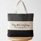 Pray About Everything Canvas Bag