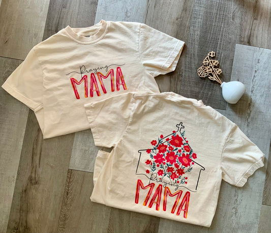 Praying Mama T-Shirt