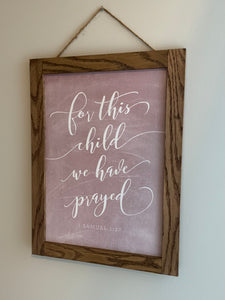 For This Child We Have Prayed-Pink